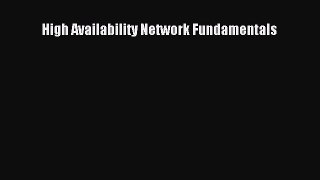 [PDF Download] High Availability Network Fundamentals [Read] Online