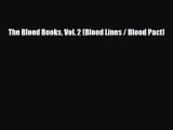 [PDF Download] The Blood Books Vol. 2 (Blood Lines / Blood Pact) [PDF] Full Ebook