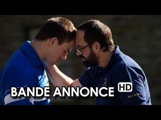 FOXCATCHER Bande Annonce VOST (2014) HD