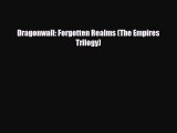 [PDF Download] Dragonwall: Forgotten Realms (The Empires Trilogy) [Read] Online