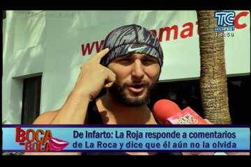 La Roja responde a comentarios de La Roca y dice que él aún no la olvida