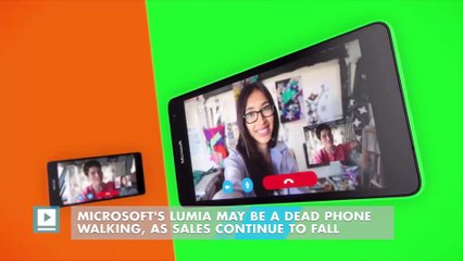 Microsoft's Lumia may be a dead phone walking, as sales continue to fall