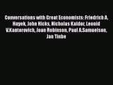 [PDF Download] Conversations with Great Economists: Friedrich A. Hayek John Hicks Nicholas