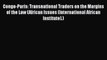 Congo-Paris: Transnational Traders on the Margins of the Law (African Issues (International