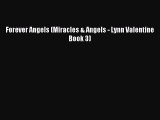 (PDF Download) Forever Angels (Miracles & Angels - Lynn Valentine Book 3) Download