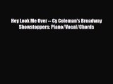 [PDF Download] Hey Look Me Over -- Cy Coleman's Broadway Showstoppers: Piano/Vocal/Chords [Read]