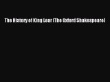 The History of King Lear (The Oxford Shakespeare)  Free Books