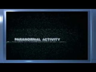 Paranormal Activity - Trailer Italiano