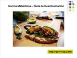 Cocina metabolica - Dieta de desintoxicacion