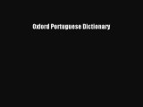 [PDF Download] Oxford Portuguese Dictionary [Download] Full Ebook