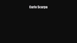 (PDF Download) Carlo Scarpa Read Online