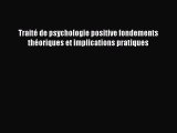 [PDF Télécharger] Traité de psychologie positive fondements théoriques et implications pratiques