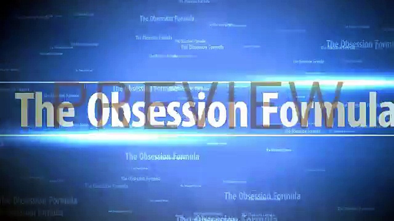 The obsession formula (will make any girl obsessed )