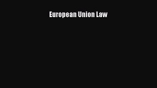 European Union Law  Free Books