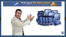 MegaPublicador - Ingresos y Trafico Web Ilimitados!
