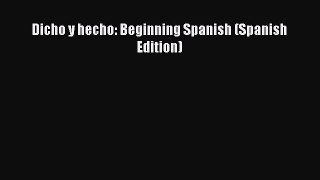 [PDF Download] Dicho y hecho: Beginning Spanish (Spanish Edition) [Read] Online