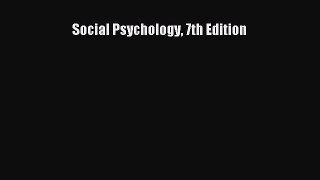 Social Psychology 7th Edition  PDF Download