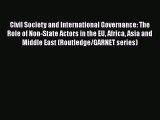 Civil Society and International Governance: The Role of Non-State Actors in the EU Africa Asia