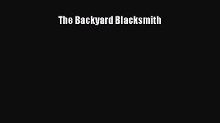 The Backyard Blacksmith  Free Books