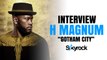 Interview H Magnum 