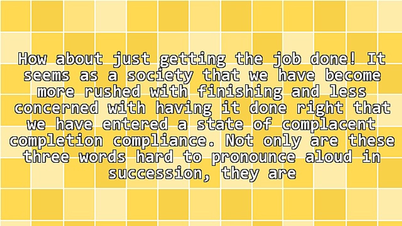 Complacent Completion Compliance