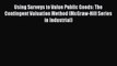 Using Surveys to Value Public Goods: The Contingent Valuation Method (McGraw-Hill Series in