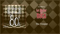 Lo Mejor del Rock de Los 80's - Vol. 10 - The Trooper