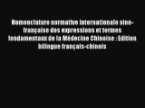 [PDF Télécharger] Nomenclature normative internationale sino-française des expressions et termes