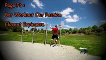 Bar Brothers From France - Bar Workout Our Passion