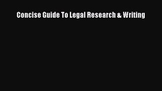 Concise Guide To Legal Research & Writing  PDF Download
