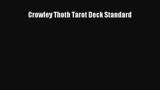 Crowley Thoth Tarot Deck Standard  PDF Download