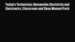 Today's Technician: Automotive Electricity and Electronics Classroom and Shop Manual Pack
