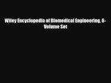 [PDF Download] Wiley Encyclopedia of Biomedical Engineering 6-Volume Set [PDF] Online