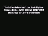 The California Landlord's Law Book: Rights & Responsibilities [With CDROM]   [CALIFORNIA LANDLORDS-14/E