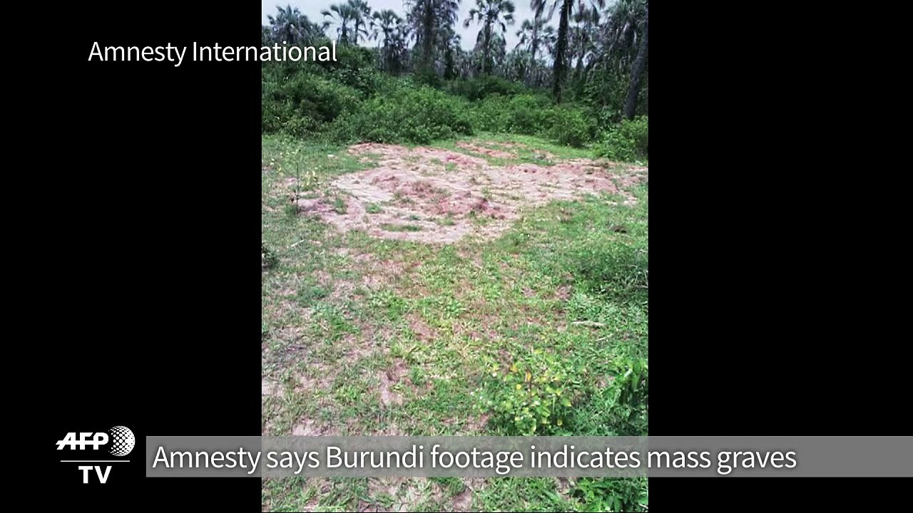 Amnesty releases footage indicating 'mass graves' in Burundi