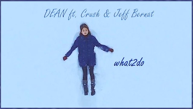 DΞΔN ft. Crush & Jeff Bernat - What2do MV HD k-pop [german Sub]