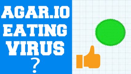 Agar.io Fast Growing TIPS ! Eating Viruses Will Make You Leader !