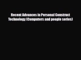 [PDF Download] Recent Advances in Personal Construct Technology (Computers and people series)