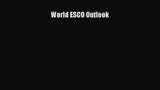 World ESCO Outlook  Free Books