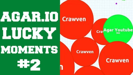 Agar.io Lucky Moments Good Tricks #Part 2
