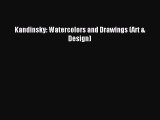 (PDF Download) Kandinsky: Watercolors and Drawings (Art & Design) Read Online