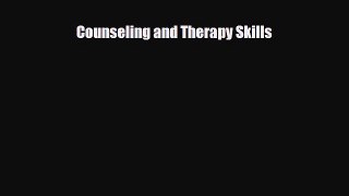 [PDF Download] Counseling and Therapy Skills [PDF] Online