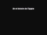 [PDF Télécharger] Art et histoire de l'Egypte [PDF] Complet Ebook