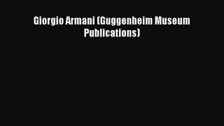 (PDF Download) Giorgio Armani (Guggenheim Museum Publications) Download