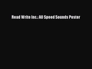 Read Write Inc.: A0 Speed Sounds Poster  Free Books