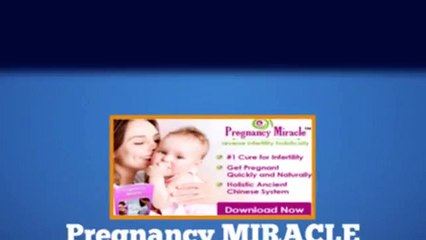 Pregnancy Miracle review - Get Pregnant Naturally