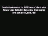 Cambridge Grammar for IELTS Student's Book with Answers and Audio CD (Cambridge Grammar for
