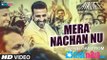 Mera Nachan Nu HD Video Song Airlift 2016 Akshay Kumar, Nimrat Kaur - New Bollywood Songs