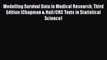 Modelling Survival Data in Medical Research Third Edition (Chapman & Hall/CRC Texts in Statistical