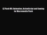 [PDF Download] EZ Flash MX: Animation ActionScript and Gaming for Macromedia Flash [Read] Full